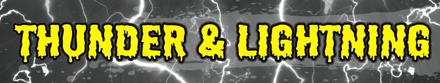 Thunder & Lightning