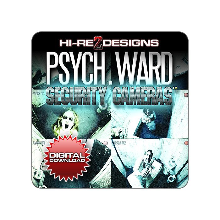 Psych-Ward - Security Cameras