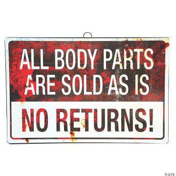 All Body Parts Are Sold As Is Halloween Metal Sign
