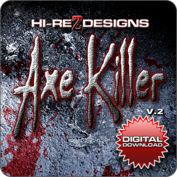 Axe Killer V.2 - HD - Digital Download