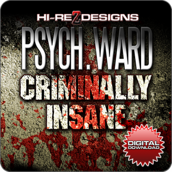 Psych. Ward: Criminally Insane - Digital Download