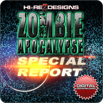 Zombie Apocalypse: Special Report - Digital Download