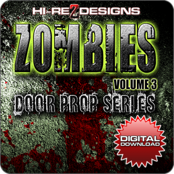 Zombies: Volume 3: Door Prop Series - Digital Download