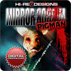 Mirror | Mirror Pigman: Digital Download