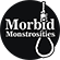 Morbid Monstrosities