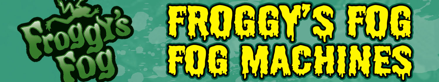 Froggy's Fog Fog Machines