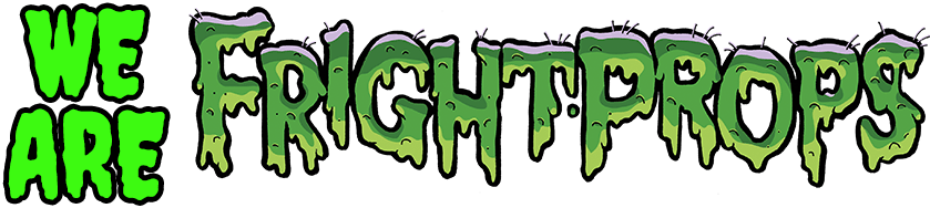 We Are FrightProps